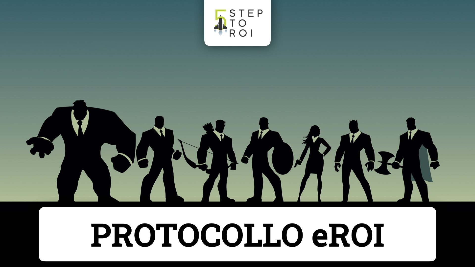 Protocollo eROI - Automatizza la tua attività con il Metodo 5 Step to ROI ® - Marketing - UFO robot Iron Man Hulk Thor SpiderMan Avengers