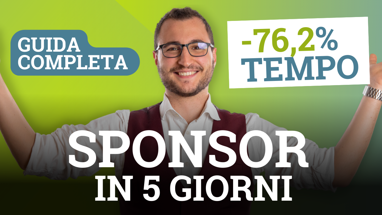 Video 06_Trovare nuovi SPONSOR in 5 Giorni (Guida Completa)